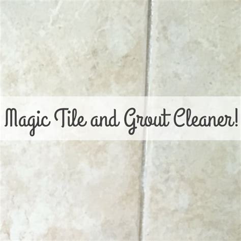 Experience the Power of Magic Tile Cleaner for Yourself: Try it Today!